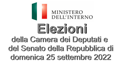 ELEZIONI POLITICHE DI DOMENICA 25 SETTEMBRE 2022